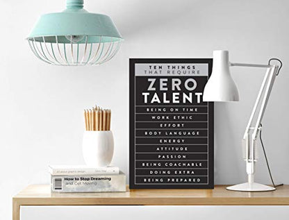 Zero Talent | Motivational Sign Easel Back
