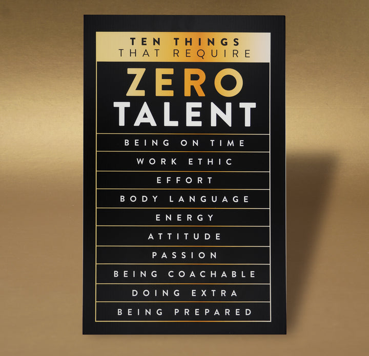 Gold Motivational Wall Art – Zero Talent Sign - framed canvas wall art display by King Props