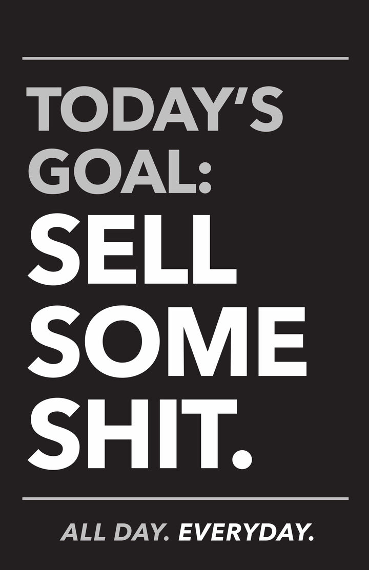 Sell Some S*** Motivational Wall Art – 11x17 - wall art size comparison by King Props