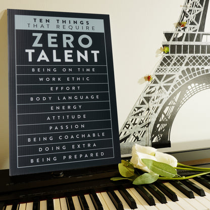 Black Motivational Wall Art – Zero Talent Sign - wall art hanging in room by King Props
