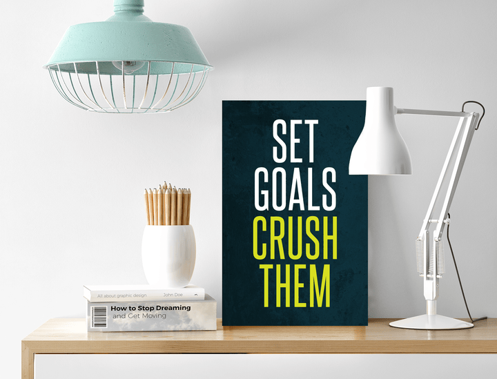 Set Goals Crush Them Motivational Wall Art - wall art hanging in room by King Props