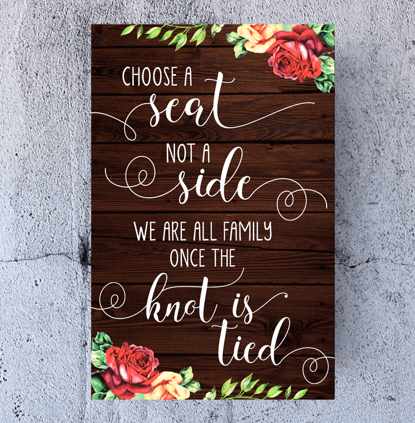 Rustic Wedding Sign – Choose a Seat Not a Side - wedding sign in use at ceremony by King Props